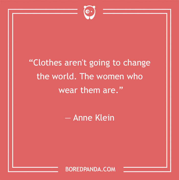 Anne Klein quote about clothes - 5