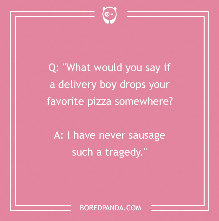 97 Of The Cheesiest Pizza Puns Ever