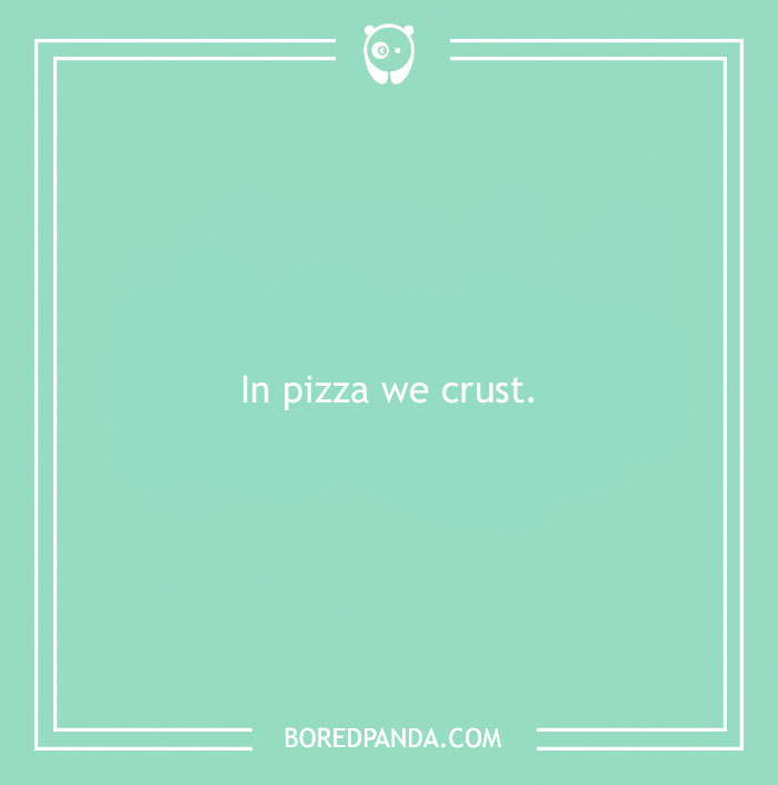 97 Of The Cheesiest Pizza Puns Ever