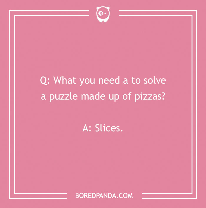 97 Of The Cheesiest Pizza Puns Ever