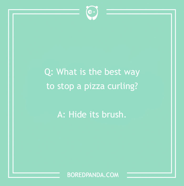 97 Of The Cheesiest Pizza Puns Ever