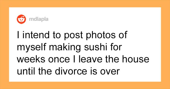 “You’d Finally See My Point”: Wife Maliciously Complies With Husband’s Sushi Demand