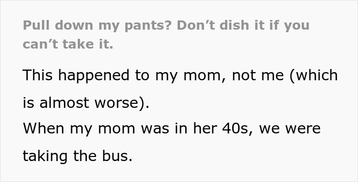 Woman Pantsed Stranger On The Bus To Embarrass Him, Ended Up Being Way More Embarrassed