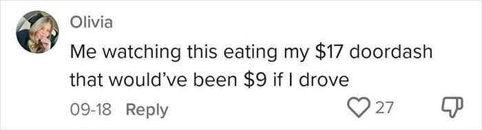 Woman Can&rsquo;t Understand Why People Order DoorDash Instead Of Just Driving, Gets A Reality Check