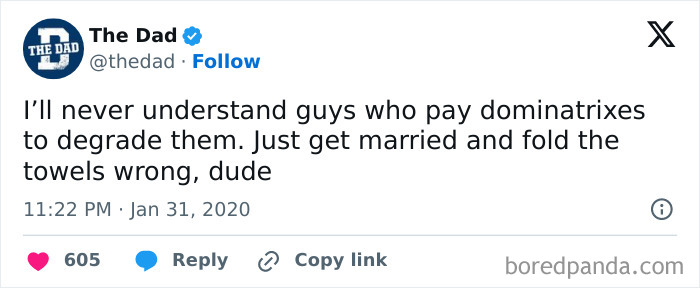 Tweet from The Dad about marriage humor with dominatrix reference, posted on January 31, 2020, with 605 likes.