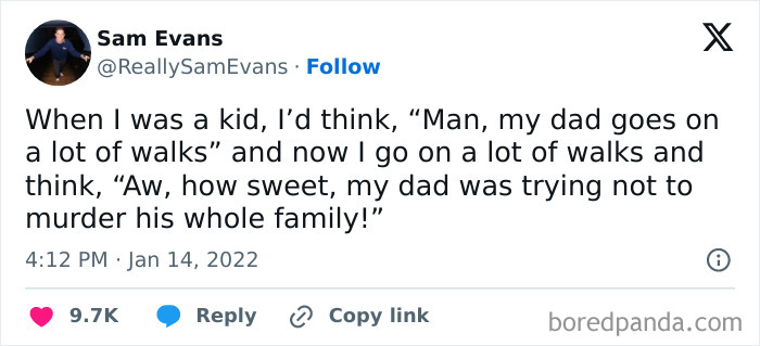 Tweet humorously reflecting on dad's frequent walks, gaining new perspective as an adult.
