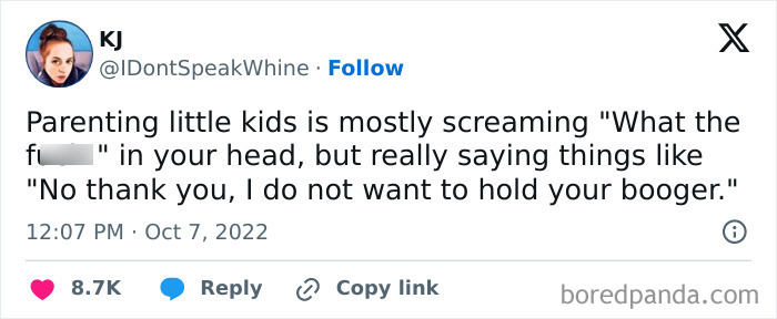 I Find Parenting Involves A Lot Of Saying “Don’t Laugh, Don’t Laugh” Or “Damn, That Was A Good Try” But Remembering To Keep My “Adult” Face On