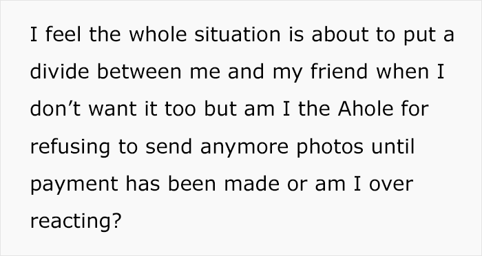 Woman Called A Jerk For Making Sure She'll Get Paid For Her Work By Keeping Pictures Until Then