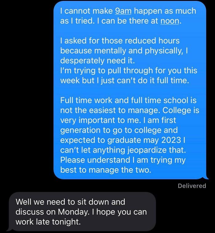 My Girlfriend Has Asked For Reduced Hours At Her Work For 2 Weeks And She Was Ignored. Today She Asked To Come In Late And This Was The "Manager's" Response