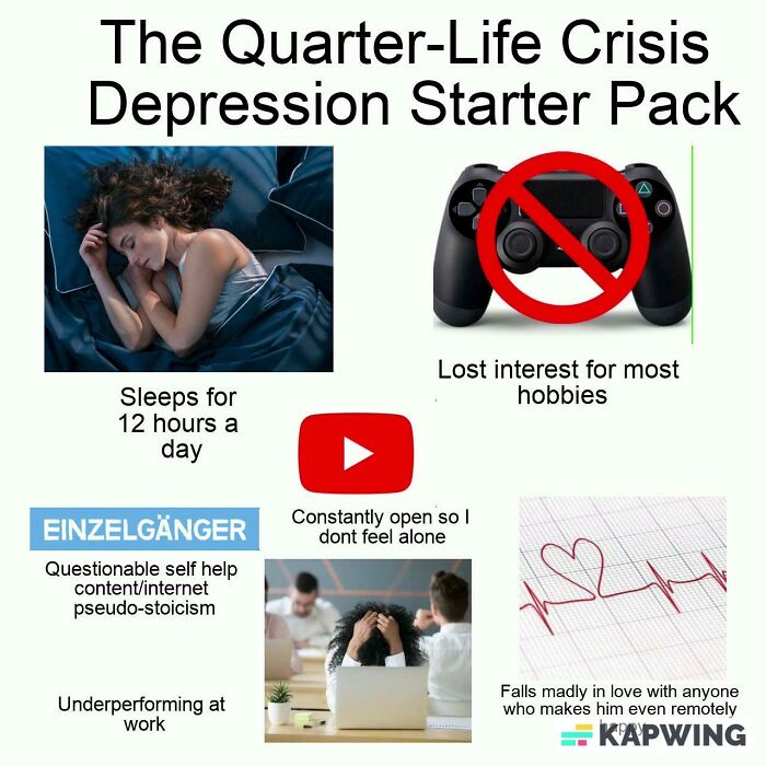 Quarter-Life Crisis Depression Starter Pack