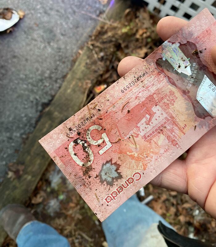 Found 50 Bucks Outside Of My House In The Leaves And Mud With A Rock On It. Wasn’t There Yesterday