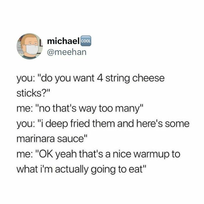 Funny parenting post about deciding to eat deep fried cheese sticks with marinara sauce.