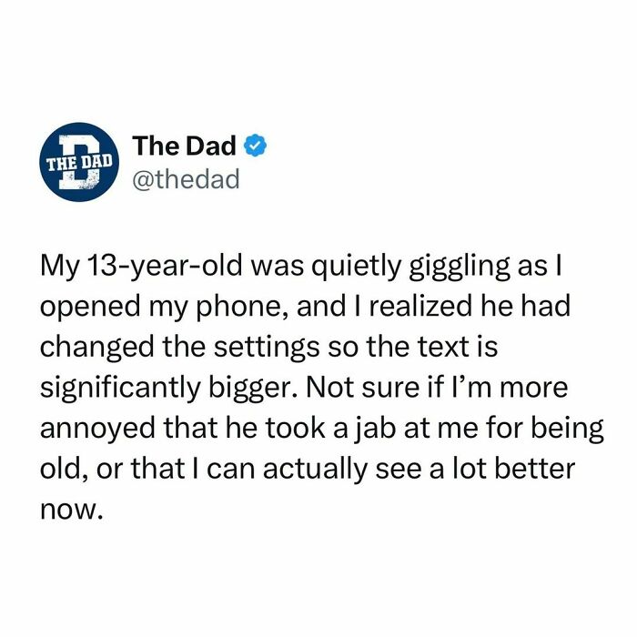 Tweet by The Dad about a 13-year-old changing phone settings to larger text.