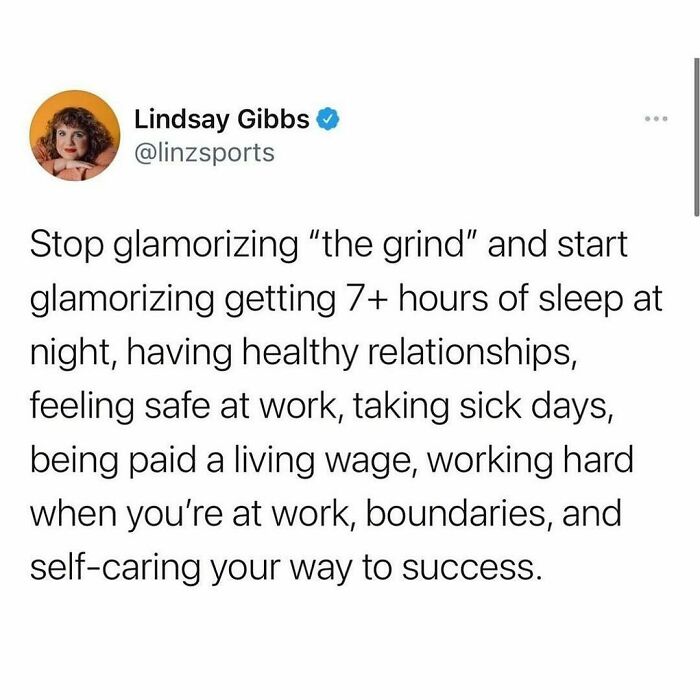 Tweet about work emphasizing rest, healthy relationships, safety, fair pay, boundaries, and self-care in relatable work memes context.