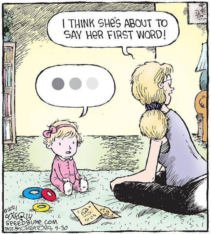 Humorous comic by Dave Coverly showing a baby about to speak, with a speech bubble containing typing dots.