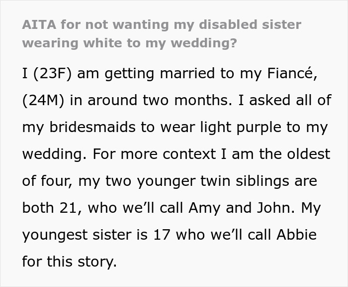 Bride-To-Be Asks If She&rsquo;s A Jerk For Not Wanting Her Disabled Sister To Wear White To Her Wedding