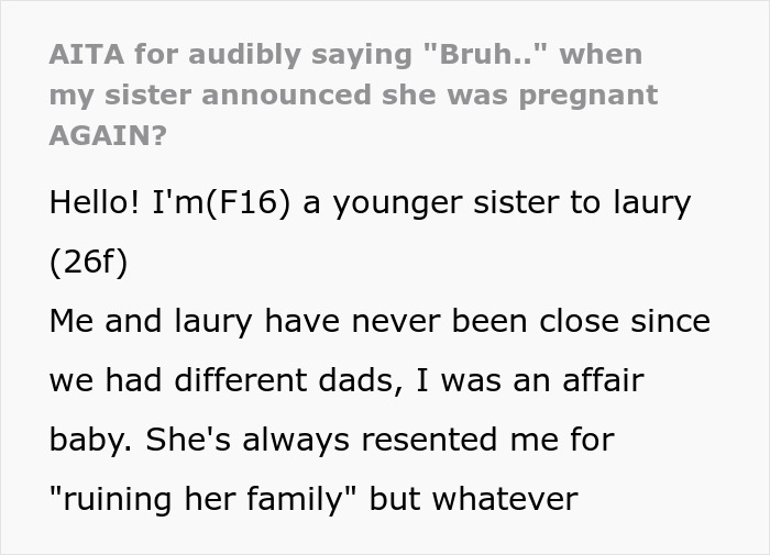 Text excerpt from a teen shaming older sister for getting pregnant again, highlighting family tension over multiple pregnancies.