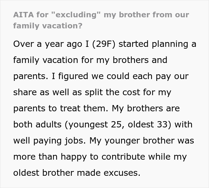 Woman Teaches A Cunning And Stingy Older Brother A Life Lesson By Excluding Him From Family Vacation