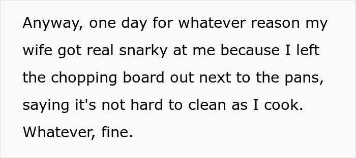 No One Gets Dinner As Man Maliciously Complies With Wife&rsquo;s Demand To Clean As He Cooks