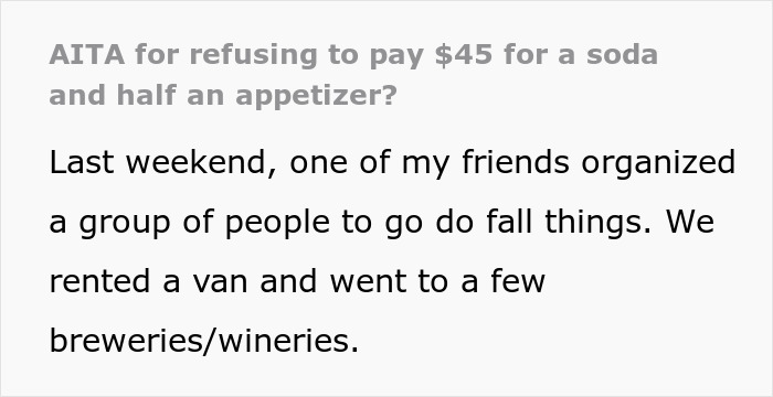 Friend Drama Ensues After Woman Refuses To Split The Bill And Pay $45 For Soda And Appetizer
