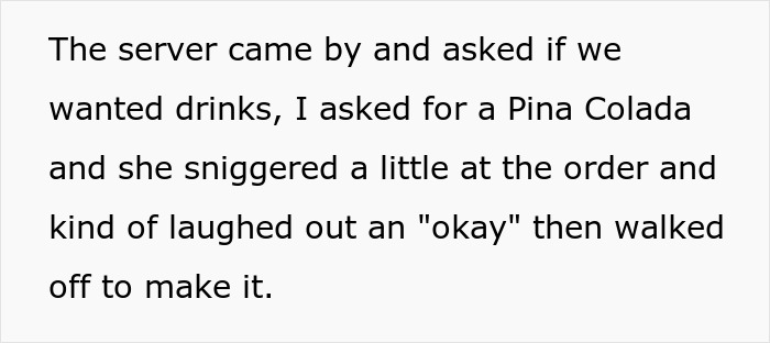 Man Finds A Brilliant Way To Embarrass Server Who Laughed At Him For Ordering A Pina Colada Man Finds A Brilliant Way To Embarrass Server Who Laughed At Him For Ordering A Pina Colada