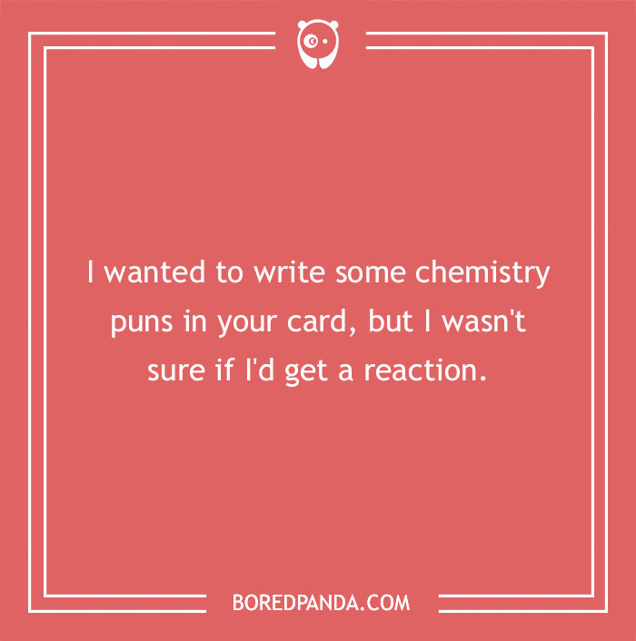 Birthday pun about chemistry on a pink background, questioning if the card would get a reaction.
