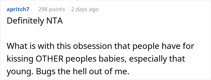 Woman kisses her own baby in front of mother-in-law, telling her to stop as she’s not allowed to kiss the baby. Woman kisses her own baby in front of mother-in-law, telling her to stop as she’s not allowed to kiss the baby.