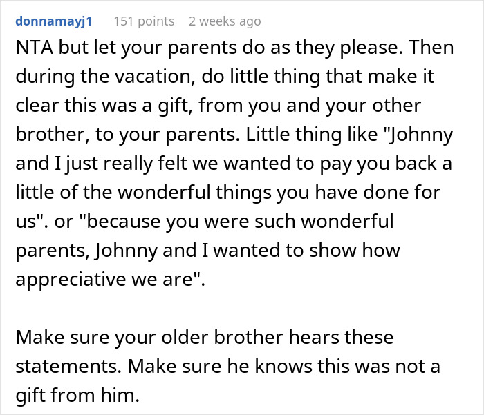 Woman Teaches A Cunning And Stingy Older Brother A Life Lesson By Excluding Him From Family Vacation
