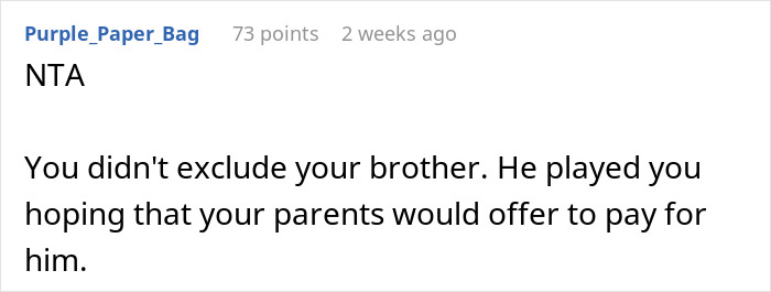 Woman Teaches A Cunning And Stingy Older Brother A Life Lesson By Excluding Him From Family Vacation