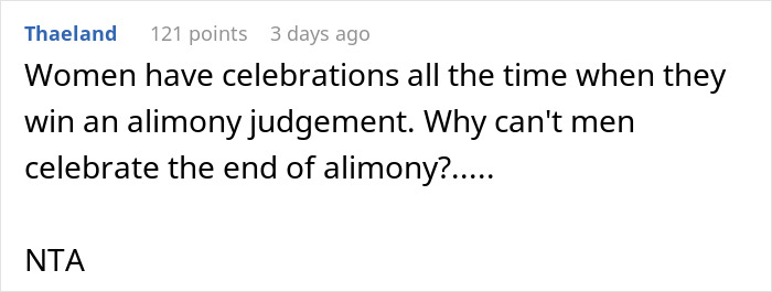 "This Sent My Girlfriend Into A Rage I&rsquo;ve Never Seen Before": Guy Throws "End Of Alimony" Party