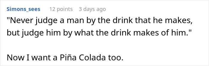 Man Finds A Brilliant Way To Embarrass Server Who Laughed At Him For Ordering A Pina Colada Man Finds A Brilliant Way To Embarrass Server Who Laughed At Him For Ordering A Pina Colada