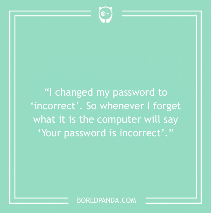 Computer joke about password  - 6