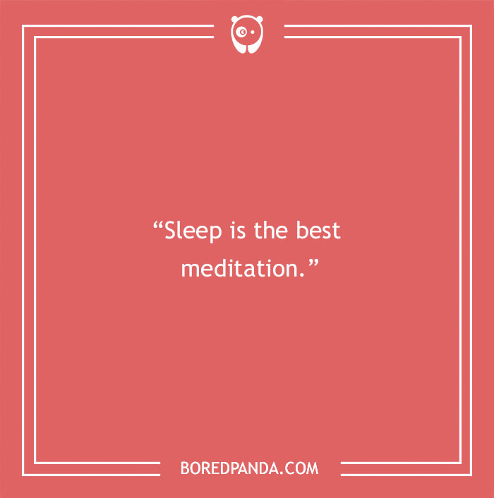 Dalai Lama quote about sleep and meditation - 32