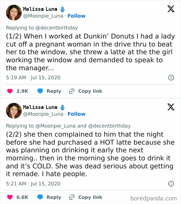 "We Had To Remake Her Latte Because She Wouldn't Leave, And She Had Like 15 Cars Behind Her"