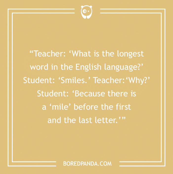 Text image with an English teacher joke about the word "smiles" being the longest, referencing "mile" within the letters.