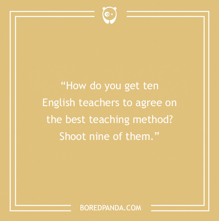 Text joke about English teachers agreeing on teaching methods in a humorous style on a brown background.