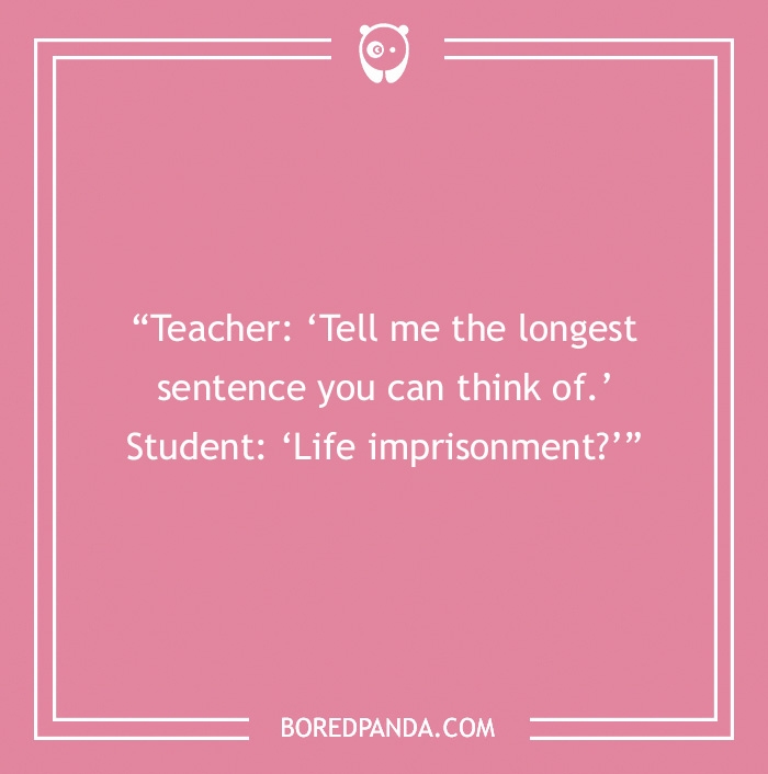 Pink background with a humorous English teacher joke about the longest sentence being life imprisonment.