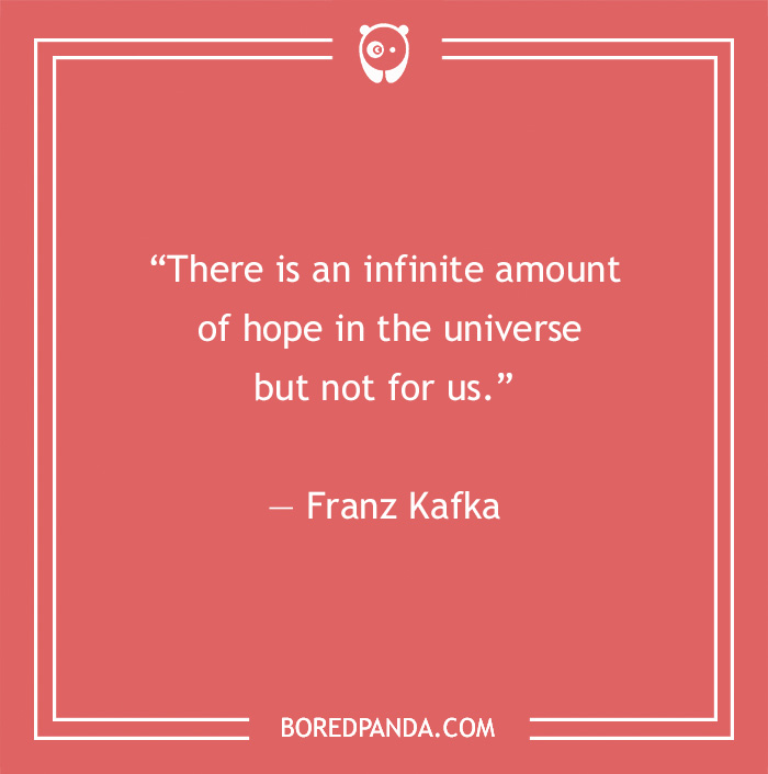Franz Kafka existentialism quote