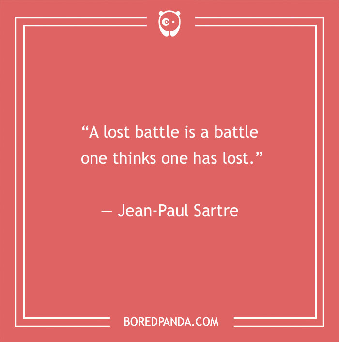 Jean-Paul Sartre existentialism quote