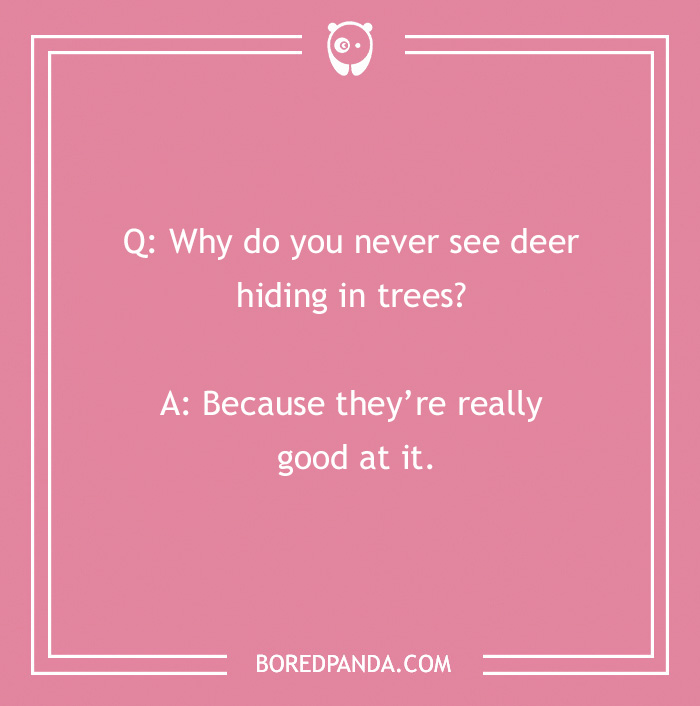 Funny fall joke about deer hiding, set on a pink background with white border and Bored Panda logo.