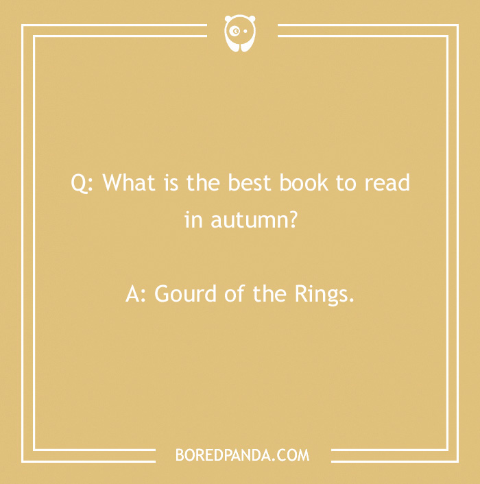 Text image with a fall joke about a book: "Gourd of the Rings."