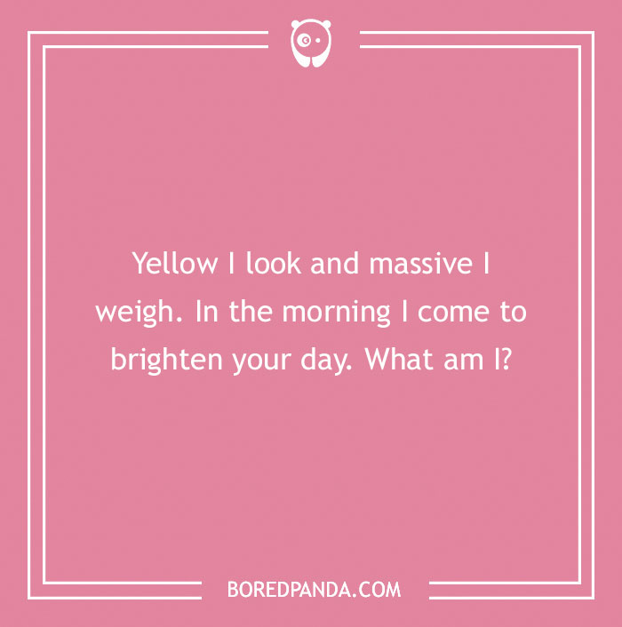Riddle text about something yellow that brightens your day, on a pink background.