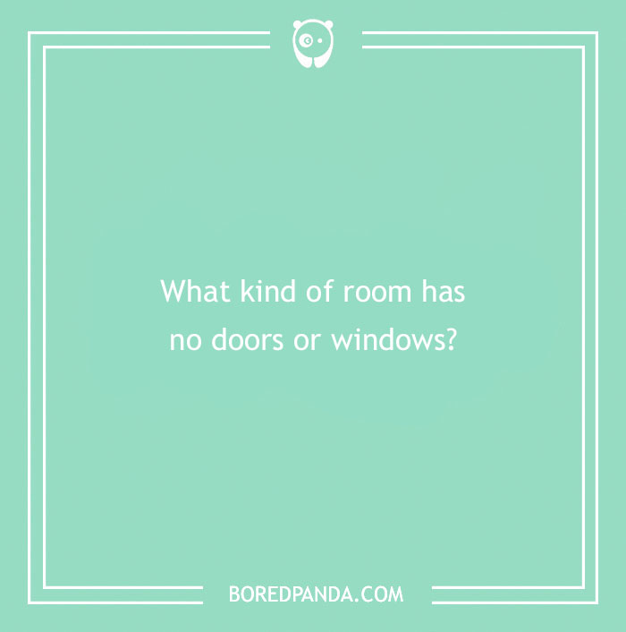 Riddle question on a teal background asking about a room with no doors or windows.