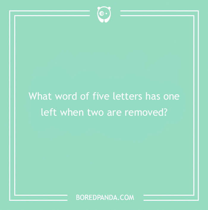 Riddle text on a mint green background: “What word of five letters has one left when two are removed?”