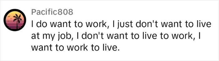 Woman Perfectly Explains Why The Younger Generations Don't Want To Work Anymore