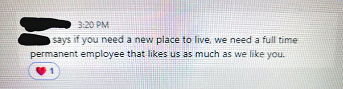 I Finally Found A Job, But My Contract Ends Soon, As Well As My Lease. I Need Permanent Proof Of Income For The Rental Apps, So I Reached Out To My Boss, And This Is What She Said