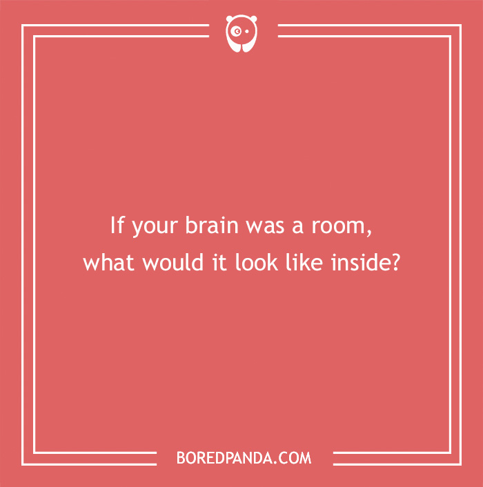 Hypothetical question on red background: "If your brain was a room, what would it look like inside?"