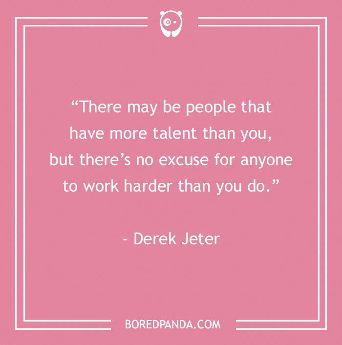  Inspirational sports quote by Derek Jeter on a pink background about talent and hard work.