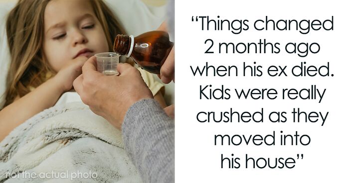 Woman Refuses To Be A Stepmother To Her BF’s Kids After Their Mother Dies, Gets Told To ‘Grow Up’