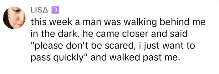 "This Is Women's Experience Of Men": Guy Shares Why It's "All Men"